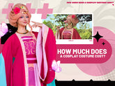 How Much Does a Cosplay Costume Cost?